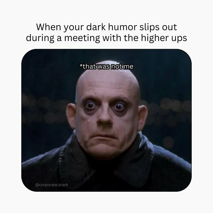 Man with wide eyes captioned about dark humor slipping out in meeting, humorous work meme on surviving meetings.