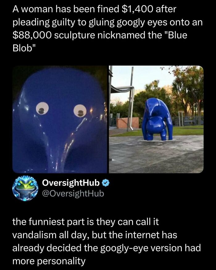 Blue Blob sculpture with glued googly eyes, featured in funny and interesting posts to brighten your day.