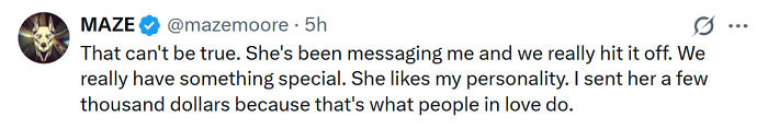 A tweet from @mazemoore discusses sending thousands of dollars in a presumed romance, tying into a MAGA Influencer.