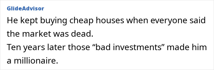 Got rich by buying cheap houses in a d**d market
