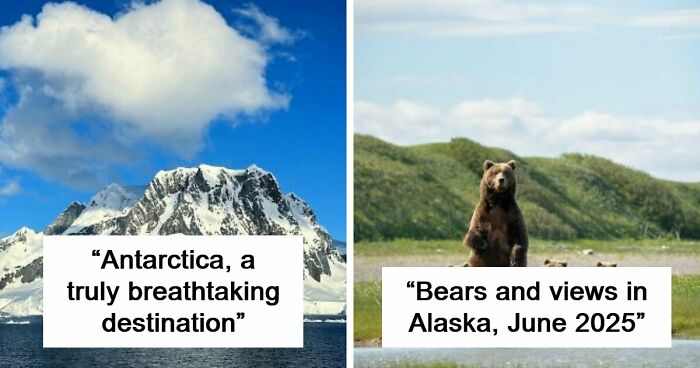 62 Breathtaking Travel Photos That Prove The World Is Even More Beautiful Than You Think