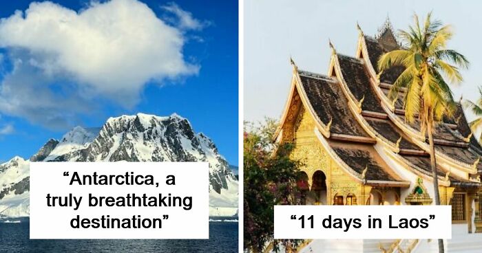 62 Breathtaking Travel Photos That Prove The World Is Even More Beautiful Than You Think