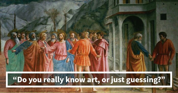 “How Well Do You Know Art?”: Prove Your Skills With This 20-Question Periods Quiz