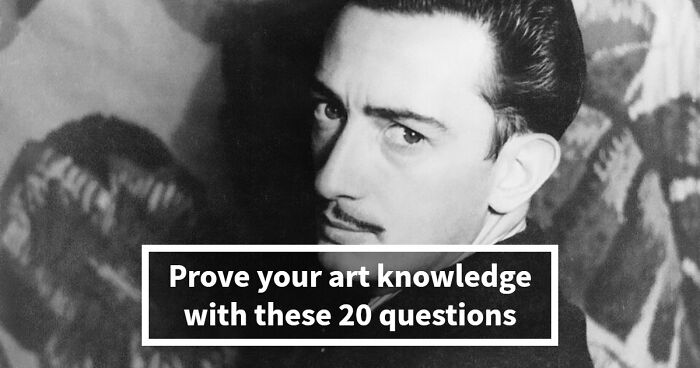 “How Well Do You Know Art?”: Prove Your Skills With This 20-Question Periods Quiz