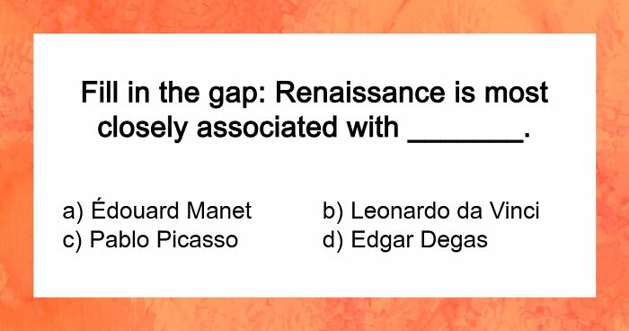 “How Well Do You Know Art?”: Prove Your Skills With This 20-Question Periods Quiz