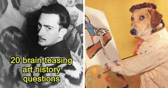 “How Well Do You Know Art?”: Prove Your Skills With This 20-Question Periods Quiz