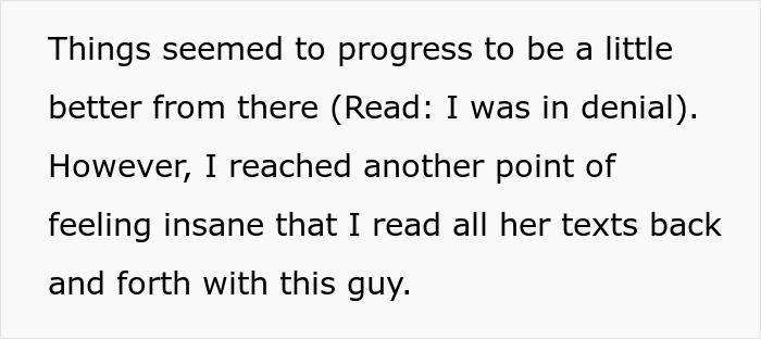 A man reads his wife's texts, battling gut feeling about her coworker, finally snoops on her phone.