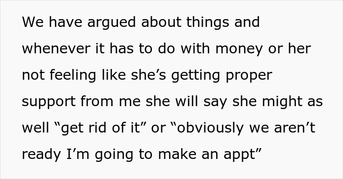 Pregnant girlfriend threatens to terminate pregnancy in arguments over money and support issues with boyfriend.