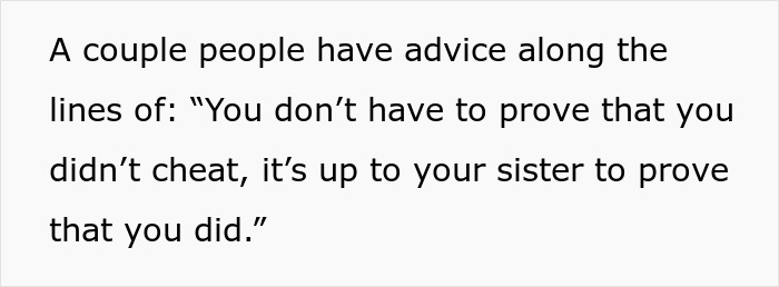 Woman accused of sleeping with sister&rsquo;s fianc&eacute; faces family disbelief and ongoing tension over the incident.