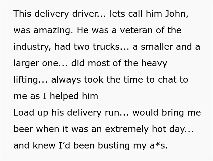 Text describing how a delivery driver helped an overworked and underpaid friend by sharing the workload and offering support.