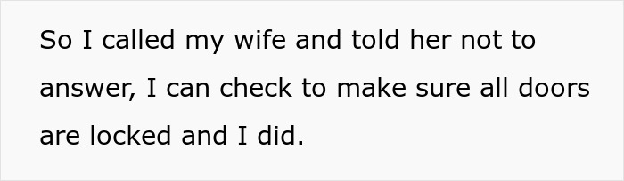 Text screenshot: "So I called my wife and told her not to answer, I can check to make sure all doors are locked and I did." Hubs notices strange behavior, woman alone.