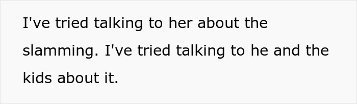 Text on a plain background reads a man expressing frustration about cabinet slamming and attempts to address it with his family.