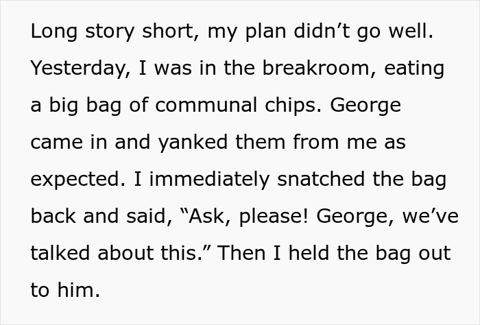 Alt text: Rude man snatches communal chips without asking in breakroom while coworker berates him for childish behavior