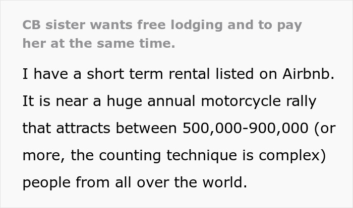 Entitled Sister Doesn’t Get A Free Airbnb Stay During Peak Season, Then Demands $300 To “House Sit” Entitled Sister Doesn’t Get A Free Airbnb Stay During Peak Season, Then Demands $300 To “House Sit”