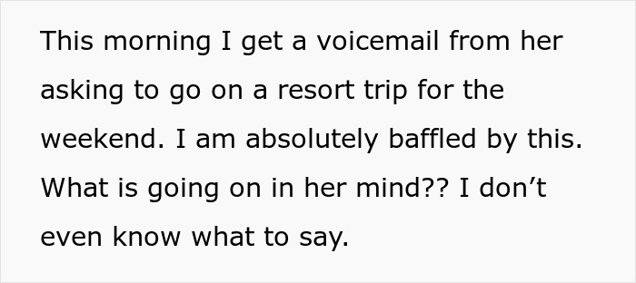 Text excerpt showing confusion over mom&rsquo;s creepy behavior asking for a resort trip, leaving woman shocked and trembling.