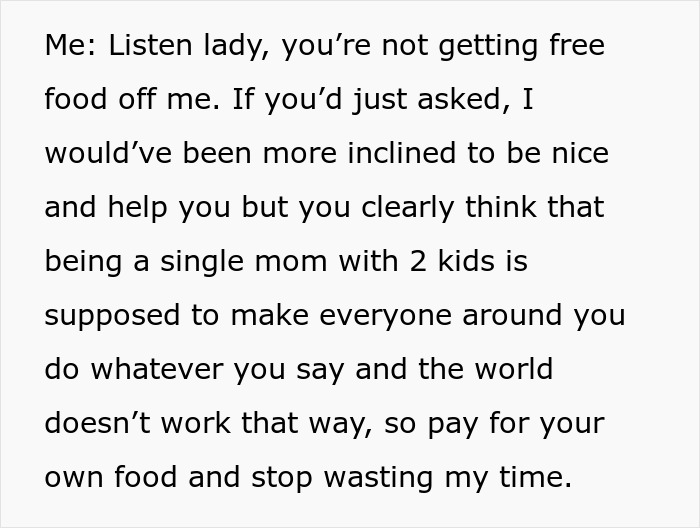 Alt text: Entitled mom assumes random guy will buy her kids food but is told to pay for her own meals instead.
