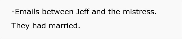 Text from a document: "Emails between Jeff and the mistress. They had married." reflecting the Guy Dumps Wife narrative.