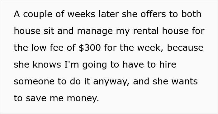 Entitled Sister Doesn’t Get A Free Airbnb Stay During Peak Season, Then Demands $300 To “House Sit” Entitled Sister Doesn’t Get A Free Airbnb Stay During Peak Season, Then Demands $300 To “House Sit”