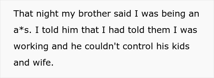 Text excerpt showing a tense conversation where a brother is accused of being difficult after refusing to leave the house.