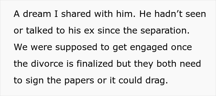 Text reads: "A dream I shared with him. He hadn't seen or talked to his ex since the separation. We were supposed to get engaged once the divorce is finalized but they both need to sign the papers or it could drag." This relates to a man refusing to sign divorce papers.