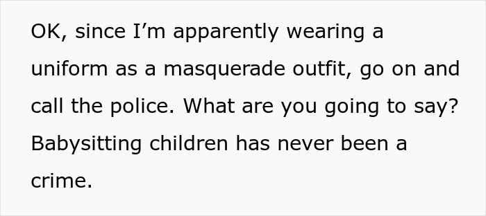 Text excerpt discussing wearing a uniform as a masquerade outfit and addressing accusations related to babysitting children.