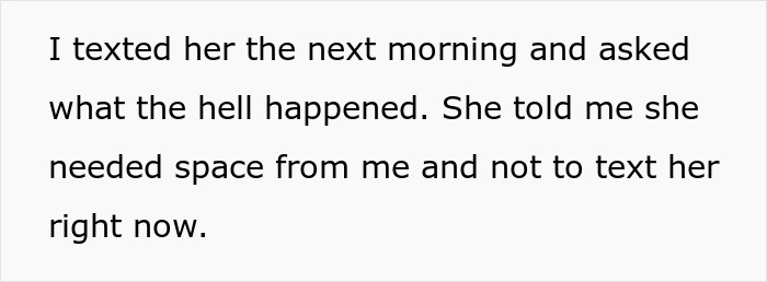 Text message: "I texted her the next morning and asked what the hell happened. She told me she needed space from me and not to text her right now." The image implies family drama over her mom's reaction.