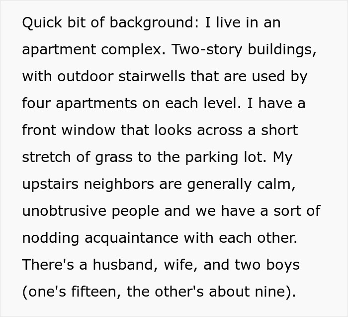 Apartment complex with outdoor stairwells, grass area, and calm upstairs neighbors in a quiet residential setting.