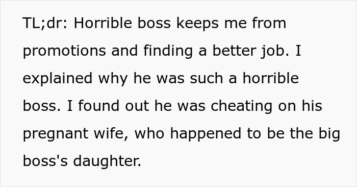 A text post detailing an employee's revenge on a horrible boss who was cheating on his pregnant wife, the big boss's daughter.