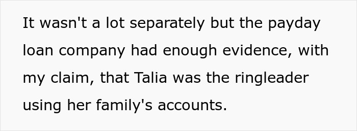 Text excerpt showing a payday loan company&rsquo;s claim that Talia was the ringleader using family accounts in Tinder scams.