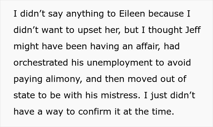 Text detailing Jeff's affair, unemployment to avoid alimony, and move to be with his mistress. Wife's friend takes revenge.