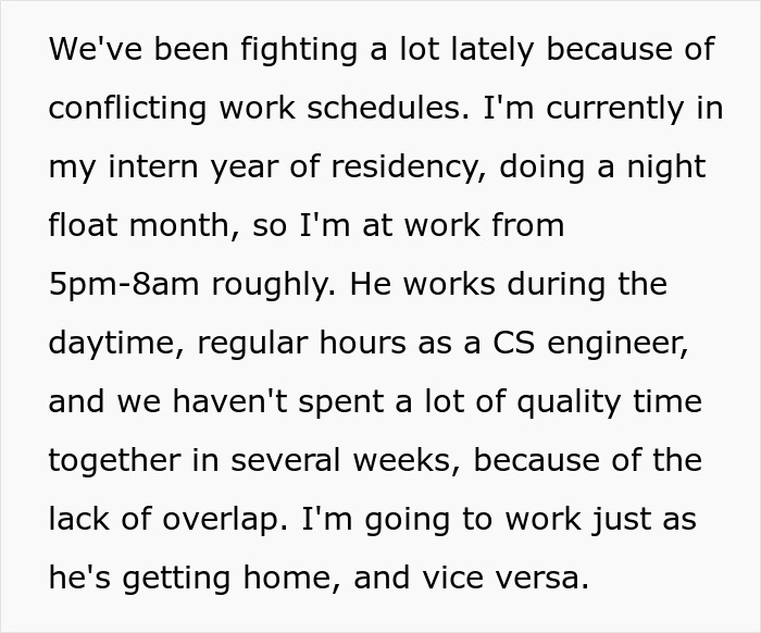 Text on a white background describing a couple fighting due to conflicting work schedules during residency and engineering jobs. Text on a white background describing a couple fighting due to conflicting work schedules during residency and engineering jobs.