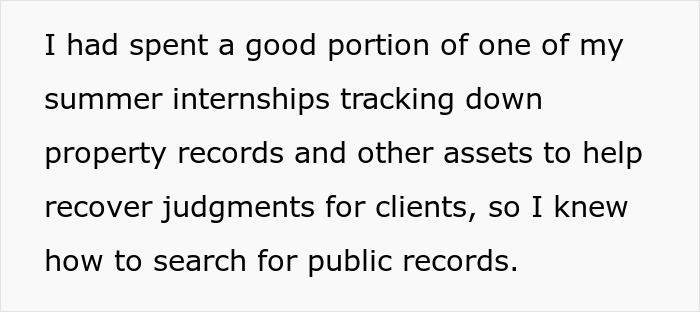 Text on a white background, detailing experience in tracking property records and assets. Part of a story about revenge.