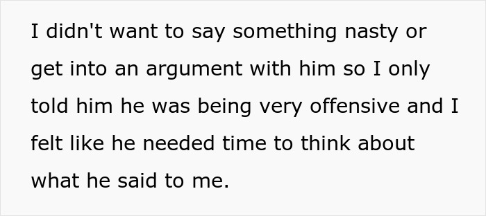 Text excerpt showing a person explaining feeling offended and needing time to think after a server-related remark. Text excerpt showing a person explaining feeling offended and needing time to think after a server-related remark.