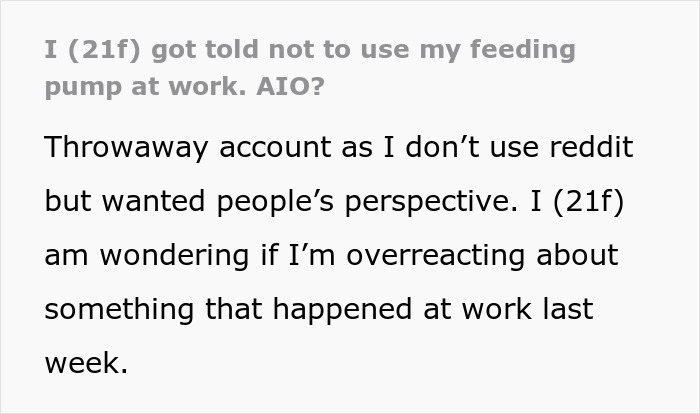 Reddit post from a woman relying on a feeding tube, asking if shes overreacting to being asked to avoid using it at work.