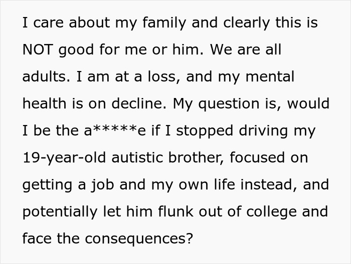 Text discussing mental health decline while driving autistic brother and questioning stopping to focus on own life and job. Text discussing mental health decline while driving autistic brother and questioning stopping to focus on own life and job.
