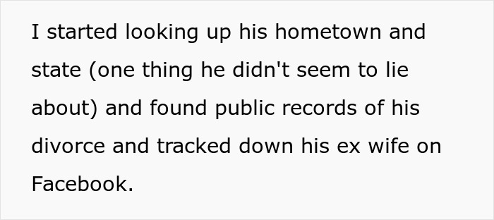 Text excerpt discussing investigating a criminal and cheater by verifying public records and contacting ex-wife on Facebook.
