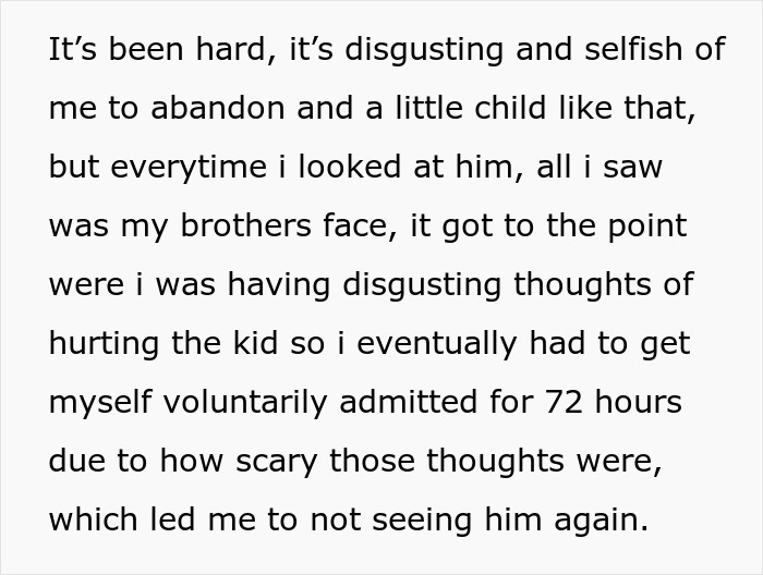 Text describing a dad's struggle with seeing his brother's face in his son, leading to thoughts of harm. Text describing a dad's struggle with seeing his brother's face in his son, leading to thoughts of harm.