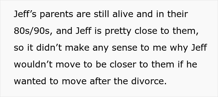 A screenshot of text about Jeff's elderly parents and his post-divorce moving plans, part of a story about a guy who dumps his wife.