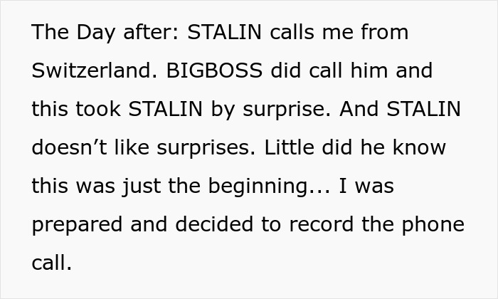 Text describing an employee's revenge on a horrible boss. The employee recorded a call from Stalin after Bigboss contacted him.