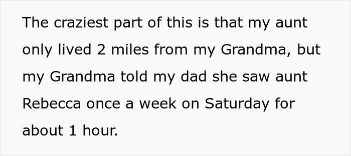 Text about an aunt living close to grandma but only visiting briefly, part of a lady ripping off mom story.