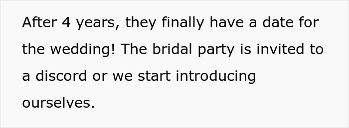 Text about a wedding date set after 4 years with the bridal party invited to a discord for introductions.