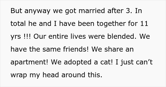 Text from a screen showing a woman discussing husband and best friend affair, revealing disturbing details of her life being blended with his.