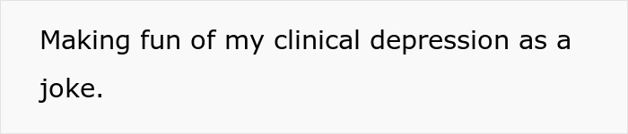 Text overlay: "Making fun of my clinical depression as a joke." This relates to a toxic bestie mocking depression.