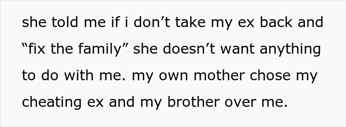 Text overlay on a light background, detailing a mother choosing a cheating ex and brother over her son, highlighting family drama. Text overlay on a light background, detailing a mother choosing a cheating ex and brother over her son, highlighting family drama.