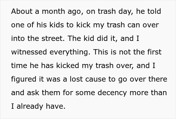 Text excerpt about rude neighbor kicking trash can, related to prisoner pen pal letter pretending he&rsquo;s gay, wife upset.