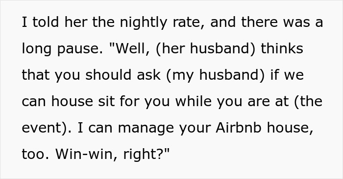 Entitled Sister Doesn’t Get A Free Airbnb Stay During Peak Season, Then Demands $300 To “House Sit” Entitled Sister Doesn’t Get A Free Airbnb Stay During Peak Season, Then Demands $300 To “House Sit”