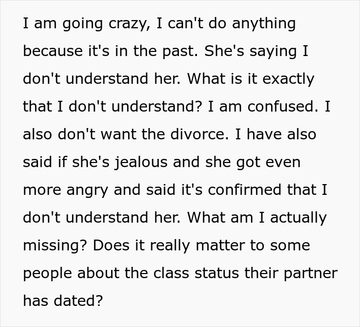 Man struggling to understand wife's obsession with his low-class ex leading to divorce after 2 months of marriage.