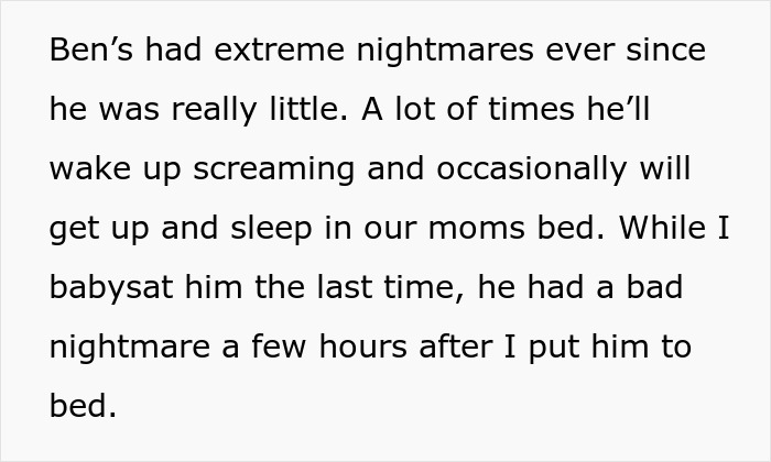 Text describing a 9YO brother's nightmares and sleeping in his sister's bed. Her mom's reaction will leave people speechless.