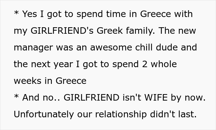 An employee shares a story about getting perfect revenge on a horrible boss and spending time in Greece.