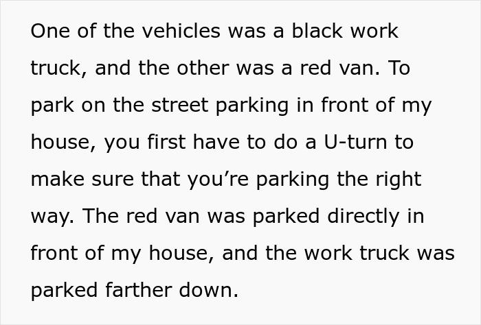 Text describing vehicles parking issues outside a woman's home after entitled guests took her parking spot.